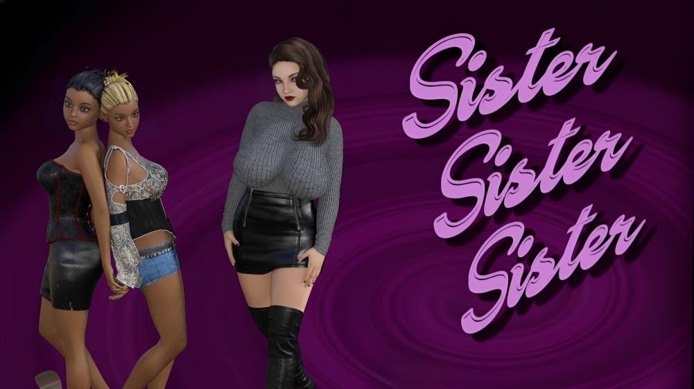 Sister Sister Sister Ren Py Porn Sex Game V Final Download For Windows Macos Linux