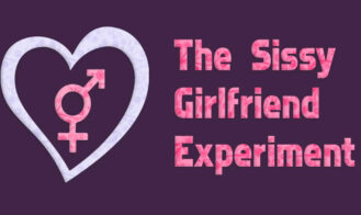 The Sissy Girlfriend Experiment porn xxx game download cover