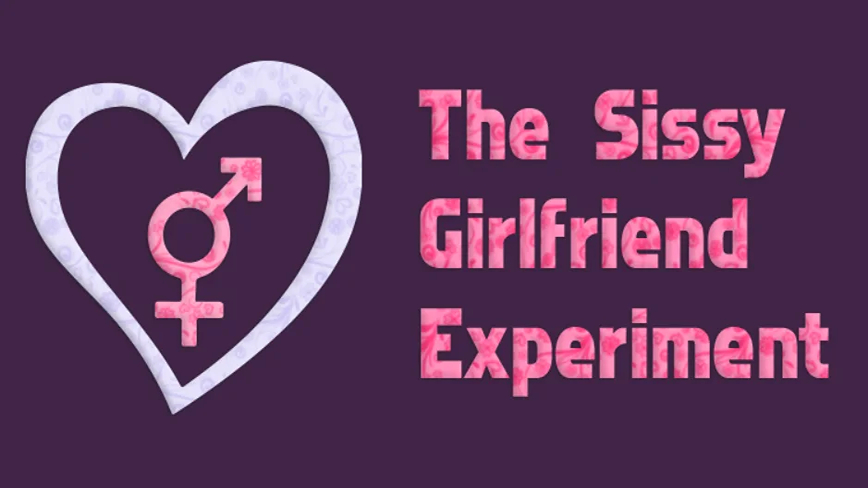 The Sissy Girlfriend Experiment porn xxx game download cover