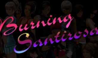 Burning Santirosa porn xxx game download cover