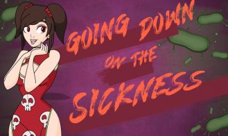Going Down on the Sickness porn xxx game download cover
