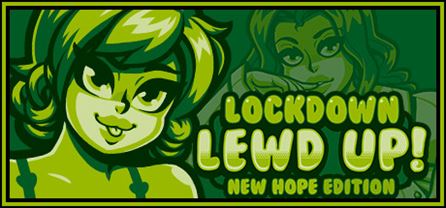 Lockdown Lewd UP! ❤️ New Hope Edition porn xxx game download cover