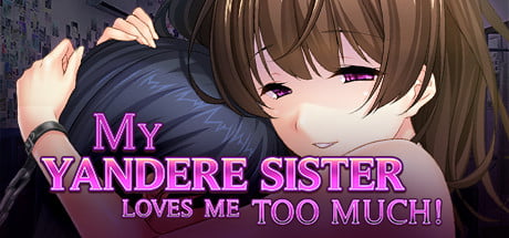 My Yandere Sister loves me too much! porn xxx game download cover