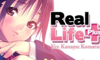 Real Life Plus Ver. Kaname Komatsuzaki porn xxx game download cover
