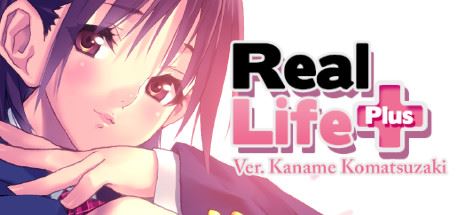 Real Life Plus Ver. Kaname Komatsuzaki porn xxx game download cover