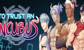 To Trust an Incubus porn xxx game download cover