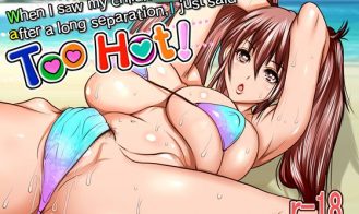 When I Saw My Childhood Friend Girl After A Long Separation, I Just Said ”Too Hot!” porn xxx game download cover