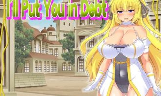 I’ll Put You in Debt porn xxx game download cover