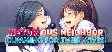 Netorious Neighbor Cumming for their Wives! porn xxx game download cover