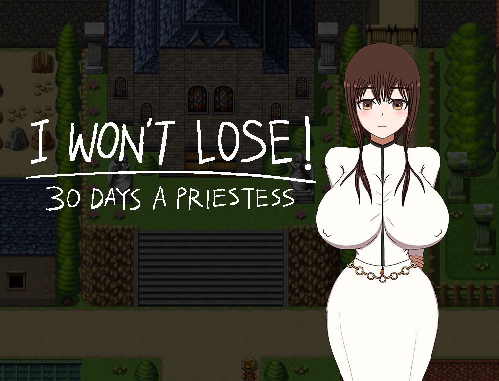 I WON’T LOSE! ~30 DAYS A PRIESTESS porn xxx game download cover