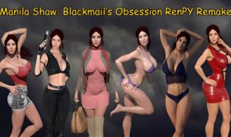 Manila Shaw: Blackmail’s Obsession RenPY Remake porn xxx game download cover