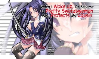 When I Woke Up, I’d Become a Pretty Swordswoman Who Protects My Cousin porn xxx game download cover