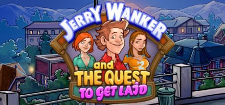 Jerry Wanker and the Quest to get Laid porn xxx game download cover