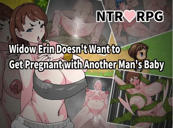 Widow Erin Doesn’t Want to Get Pregnant with Another Man’s Baby porn xxx game download cover