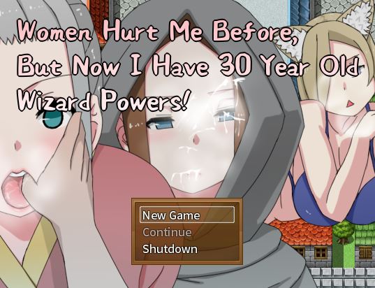 Women Hurt Me Before, But Now I Have 30 Year Old Wizard Powers! porn xxx game download cover