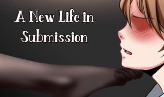 A New Life in Submission porn xxx game download cover