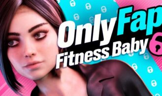 OnlyFap – Fitness Baby porn xxx game download cover