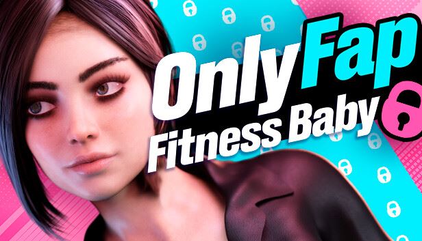 OnlyFap – Fitness Baby porn xxx game download cover