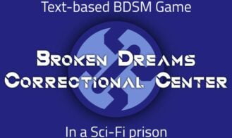 Broken Dreams Correctional Center porn xxx game download cover