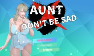 Aunt Don’t Be Sad porn xxx game download cover