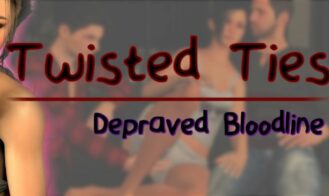 Twisted Ties: Depraved Bloodline porn xxx game download cover