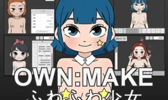 OWN:MAKE Soft Girl porn xxx game download cover