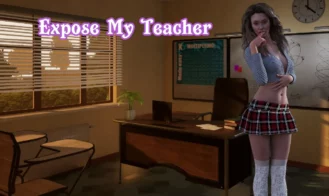 Expose My Teacher (A Wife and Mother Fan Game) porn xxx game download cover