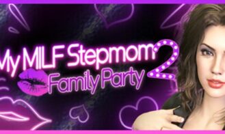 My MILF Stepmom 2 Family party porn xxx game download cover