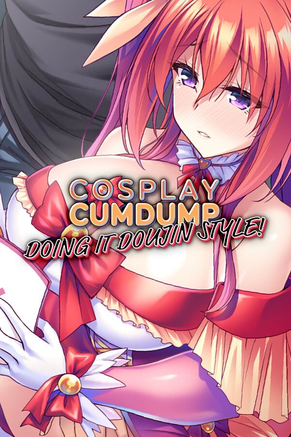 Cosplay Cumdump: Doing It Doujin Style porn xxx game download cover