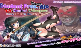 Student Pres. Rio vs Kouhai Abductor: Bring Order to the School porn xxx game download cover