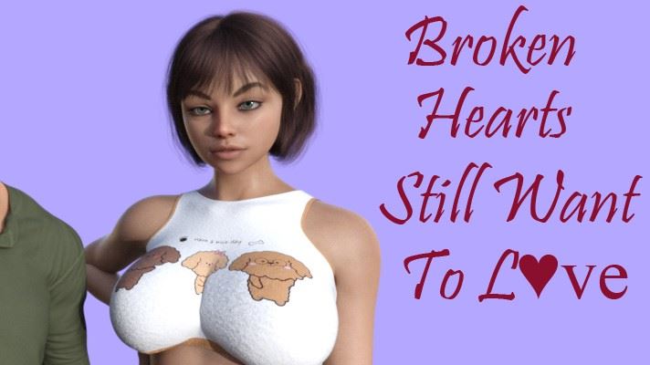 Broken Hearts Still Want to Love porn xxx game download cover