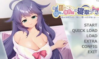 I’m Going To Be Stolen By My Gloomy Shut-In Little Sister With Enormous Boobs ~I Wouldn’t Make My Big Brother Feel Lonely porn xxx game download cover