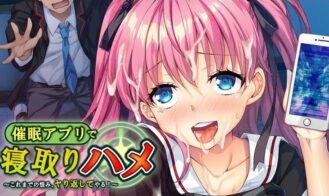 I’m Going To Use The Hypnotic App To Steal Her Away ～I’m Going To Make Up For All The Grudges I’ve Had porn xxx game download cover