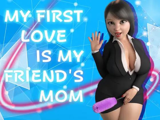 My First Love Is My Friend’s Mom porn xxx game download cover