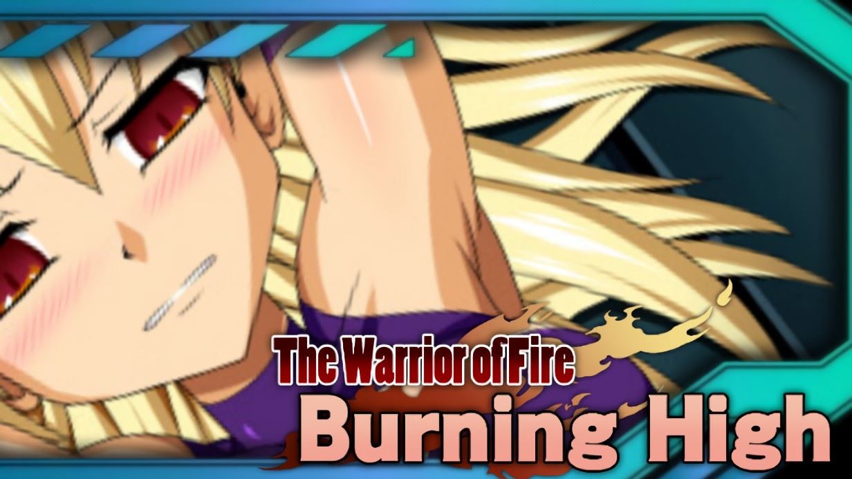 Burning High: The Warrior of Fire porn xxx game download cover