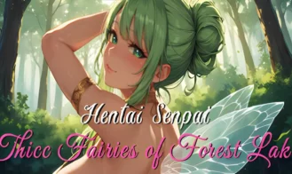 Hentai Senpai: Thicc Fairies of Forest Lake porn xxx game download cover