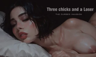 Three Chicks and a Loser: The Cursed Mansion porn xxx game download cover
