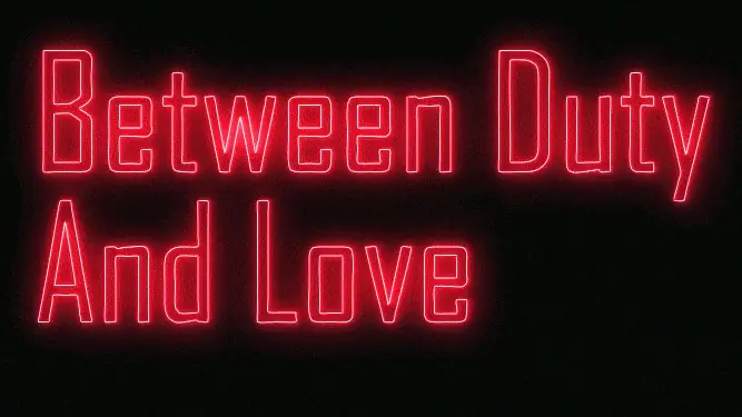 Between Duty And Love porn xxx game download cover