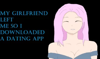 My Girlfriend Left Me So I Downloaded a Dating App porn xxx game download cover