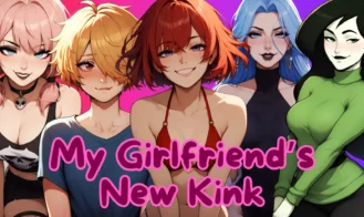 My Girlfriend’s New Kink porn xxx game download cover