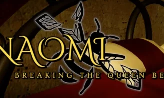Naomi: Breaking the Queen Bee porn xxx game download cover