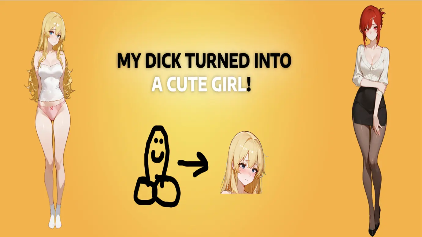 My Dick Turned Into A Cute Girl porn xxx game download cover