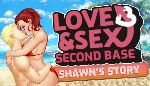 Love and Sex: Second Base – Shawn’s story porn xxx game download cover