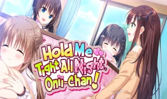 Hold Me Tight All Night, Onii-chan! porn xxx game download cover
