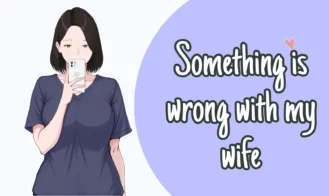 Something is wrong with my wife porn xxx game download cover