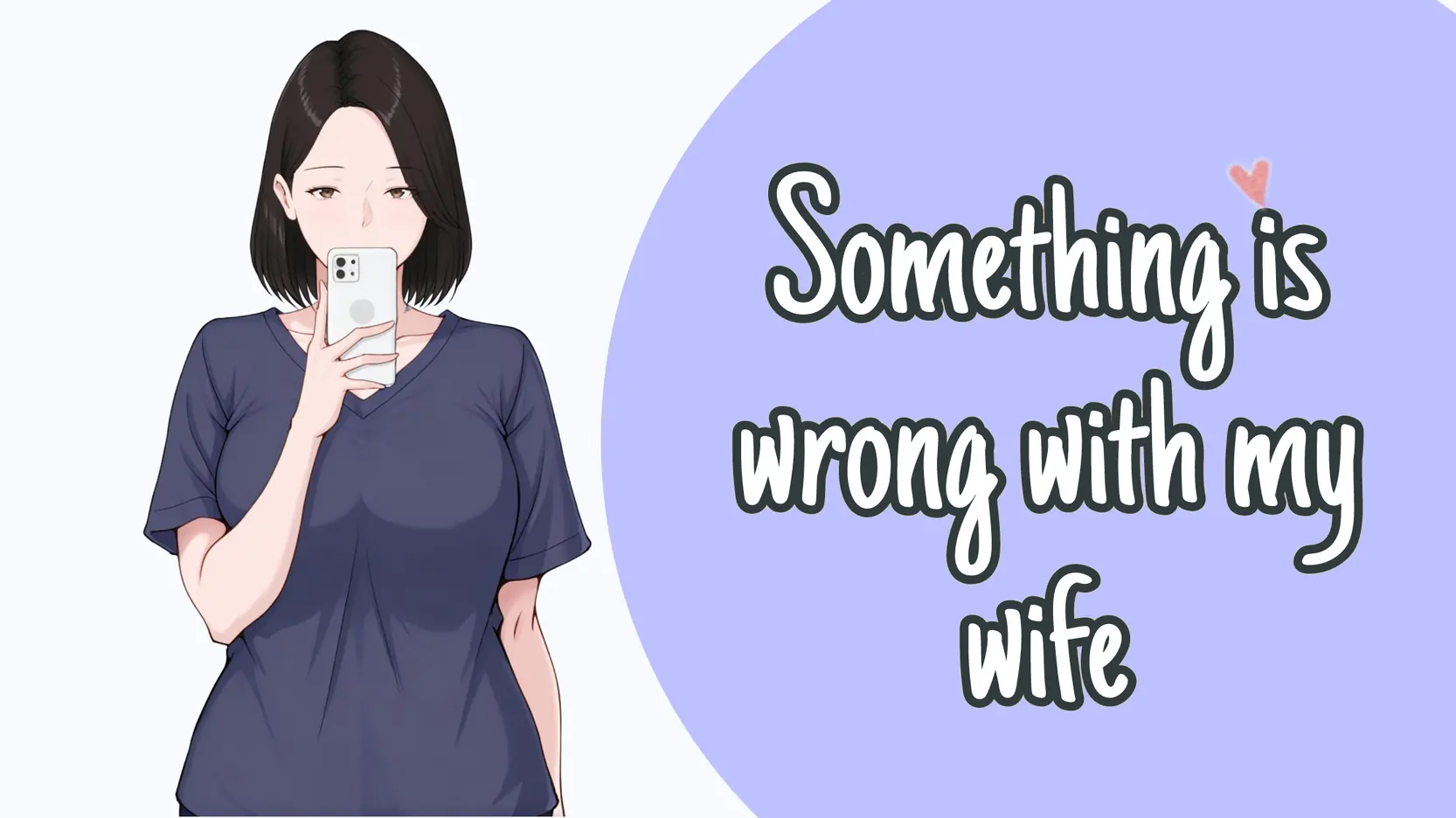 Something is wrong with my wife porn xxx game download cover