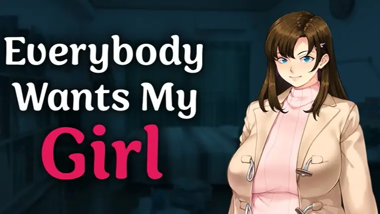 Everybody Wants My Girl porn xxx game download cover