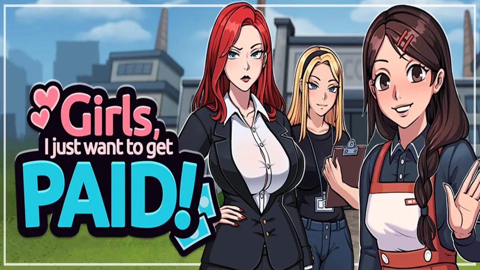 Girls, I just want to get paid! porn xxx game download cover