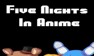 Five Nights In Anime porn xxx game download cover