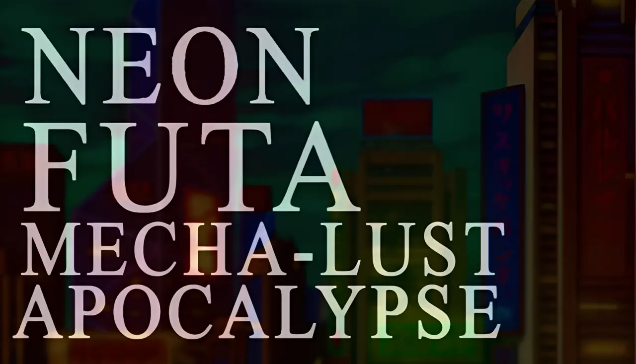 Neon Futa Mecha-Lust Apocalypse porn xxx game download cover